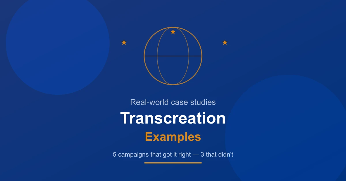 Transcreation examples — campaigns that got it right and campaigns that didn't